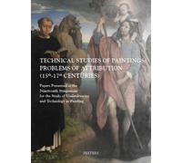 A. Dubois Technical Studies of Paintings: Problems of Attribution (1 (Tascabile)