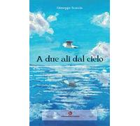 A due ali dal cielo