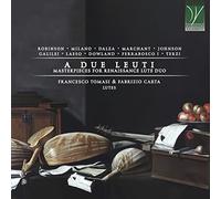 A Due Leuti: Masterpieces For Renaissance Lute Duo