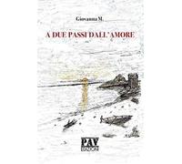 A due passi dall'amore