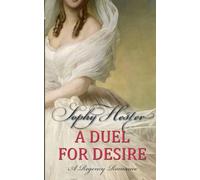 A Duel for Desire: A Regency Romance