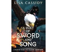 A Duet of Sword and Song: 4