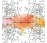 A Dust In Time (CD) Del Sol String Quartet