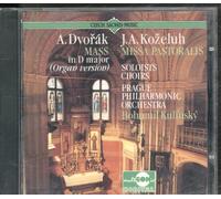 A. Dvorak - MASS & J. A. Kozeluh - MISSA PASTORALIS