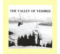 A. Dyjecinski - The Valley of Yessiree