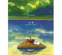 A e B ogni giorno insieme. Ediz. a colori