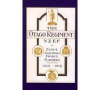 A E Byrne Lieut Official History of the Otago Regiment in the Great (Tascabile)