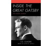 A.E. Elmore Inside The Great Gatsby (Copertina rigida)