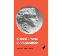 A.E. Hillard M.A. North Greek Prose Composition (Tascabile)