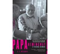 A. E. Hotchner Papa Hemingway (Tascabile)