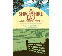 A. E. Housman A Shropshire Lad and Other Poems (Tascabile) Arcturus Classics