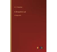 A E Housman A Shropshire Lad (Tascabile)