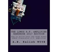 A E Kalish The LDMOS R.F. Amplifier Handbook (Tascabile)