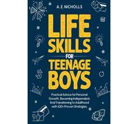 A E Nicholls Life Skills for Teenage Boys (Tascabile)