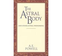 A. E. Powell The Astral Body (Tascabile)