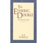 A. E. Powell The Etheric Double (Tascabile)