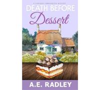 A E Radley Death Before Dessert (Tascabile)