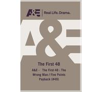 A&E - The First 48 : The Wrong Man / Five Points Payback (#49) (DVD)