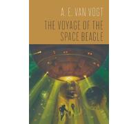 A E Van Vogt THE Voyage of the Space Beagle (Tascabile)