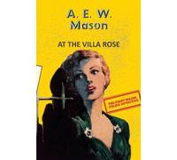 A.E.W. Mason At the Villa Rose (Tascabile) Yellowbacks