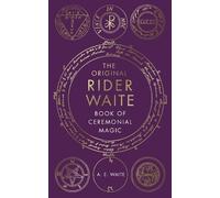 A.E. Waite The Book Of Ceremonial Magic (Copertina rigida)