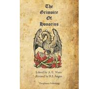 A E Waite The Grimoire of Honorius (Tascabile)