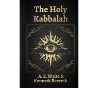 A E Waite The Holy Kabbalah (Tascabile)