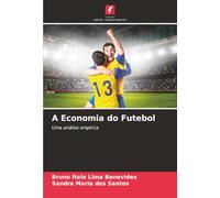 A Economia do Futebol: Uma análise empírica