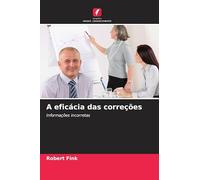 A eficácia das correções: Informações incorretas