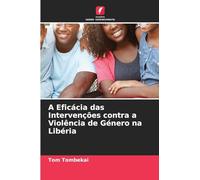 A Eficácia das Intervenções contra a Violência de Género na Libéria