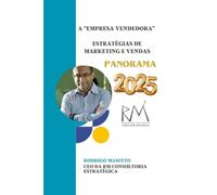 A empresa Vendedora - Estratégias De Marketing E Vendas P