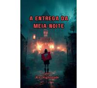 A Entrega Da Meia-Noite