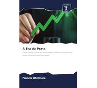 A Era da Prata: Como a Índia, a China e a Rússia estão a redefinir o equilíbrio do poder mundial no setor dos metais