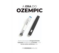 A Era do Ozempic: Como a busca por emagrecimento injetável transformou o mundo e a forma como existimos nele