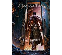 A Era dos Titãs: Primeira Parte