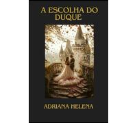 A escolha do duque