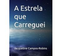 A Estrela que Carreguei