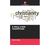 A ética cristã simplificada