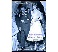 A European Odyssey: How a boxer's daughter found grace