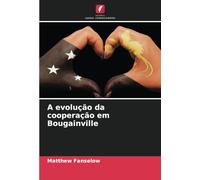 A evolução da cooperação em Bougainville