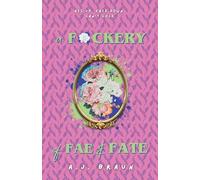 A F*ckery of Fae & Fate