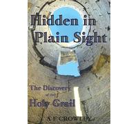 A F Crowley Hidden in Plain Sight (Tascabile)