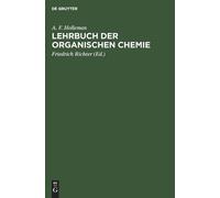 A F Holleman Lehrbuch Der Organischen Chemie (Copertina rigida)