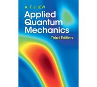 A. F. J. Levi Applied Quantum Mechanics (Copertina rigida)