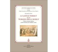 A. F. Justus Thibaut e la «purezza della musica». Prima versione italiana di «Über Reinheit der Tonkunst» (1826)