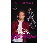 A F Montoya The MC's Little Brother (Tascabile) Bikers and Babies
