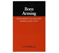 A. F. Mullins Born Arming (Copertina rigida)