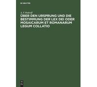 A F Rudorff Über Den Ursprung Und Die Bestimmung Der Lex Dei (Copertina rigida)
