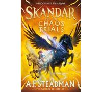 A.F. Steadman Skandar and the Chaos Trials (Copertina rigida) Skandar