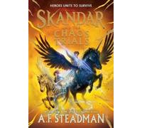 A F Steadman Skandar and the Chaos Trials (Tascabile) Skandar